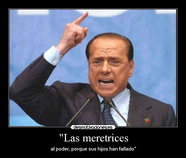 Las meretrices - al poder, porque sus hijos han fallado