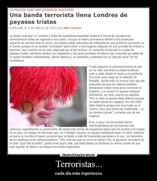 Terroristas... - cada día más ingeniosos.
