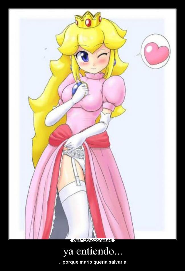 ya entiendo... - ...porque mario queria salvarla