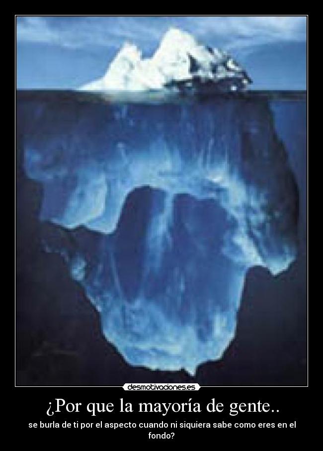¿Por que la mayoría de gente.. - 