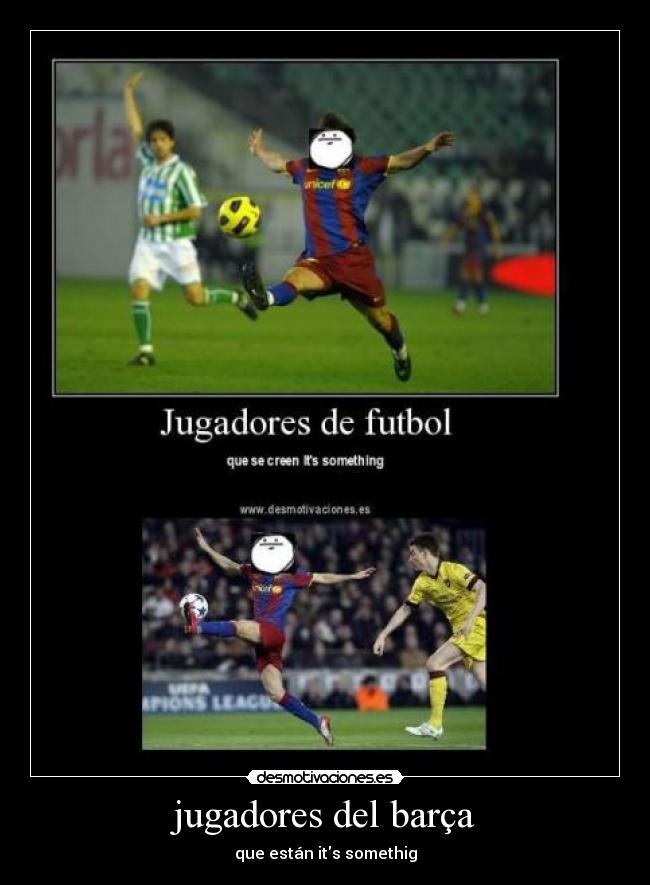 jugadores del barça - que están its somethig