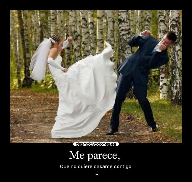 Me parece,  - 