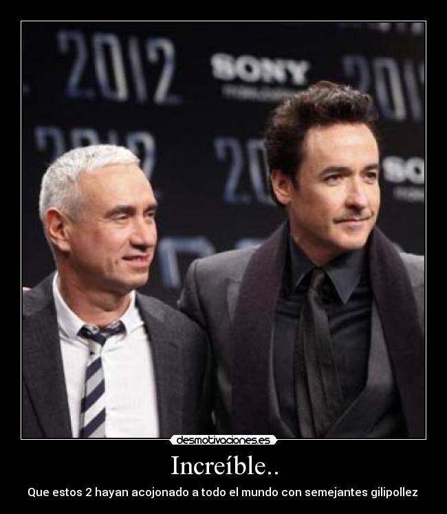 Increíble.. - Que estos 2 hayan acojonado a todo el mundo con semejantes gilipollez