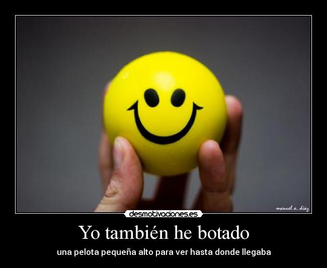 Yo también he botado -