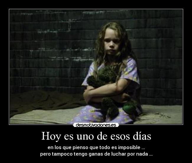 Hoy es uno de esos días - 