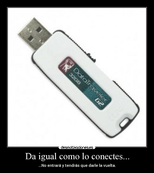 Da igual como lo conectes... -