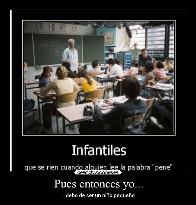 Pues entonces yo... - 