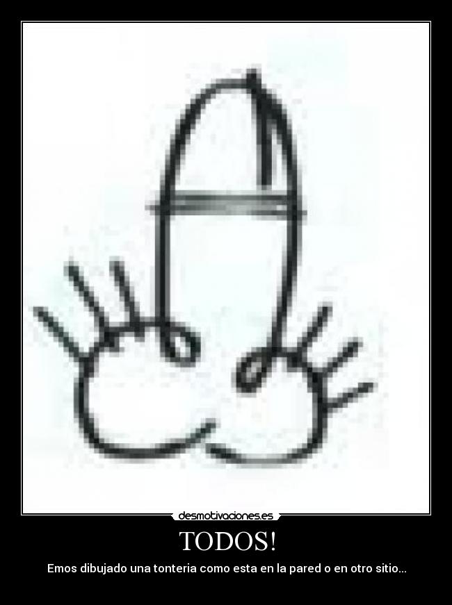 carteles todos desmotivaciones