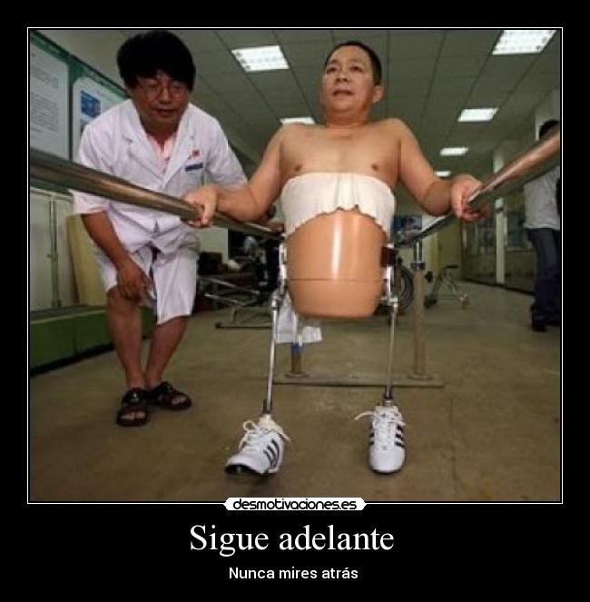 Sigue adelante - Nunca mires atrás