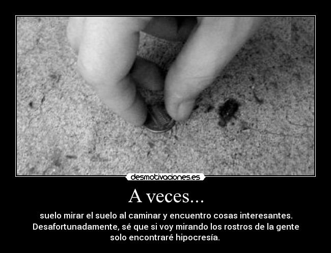 A veces... -