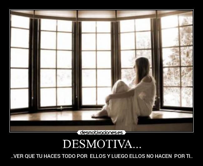DESMOTIVA... -