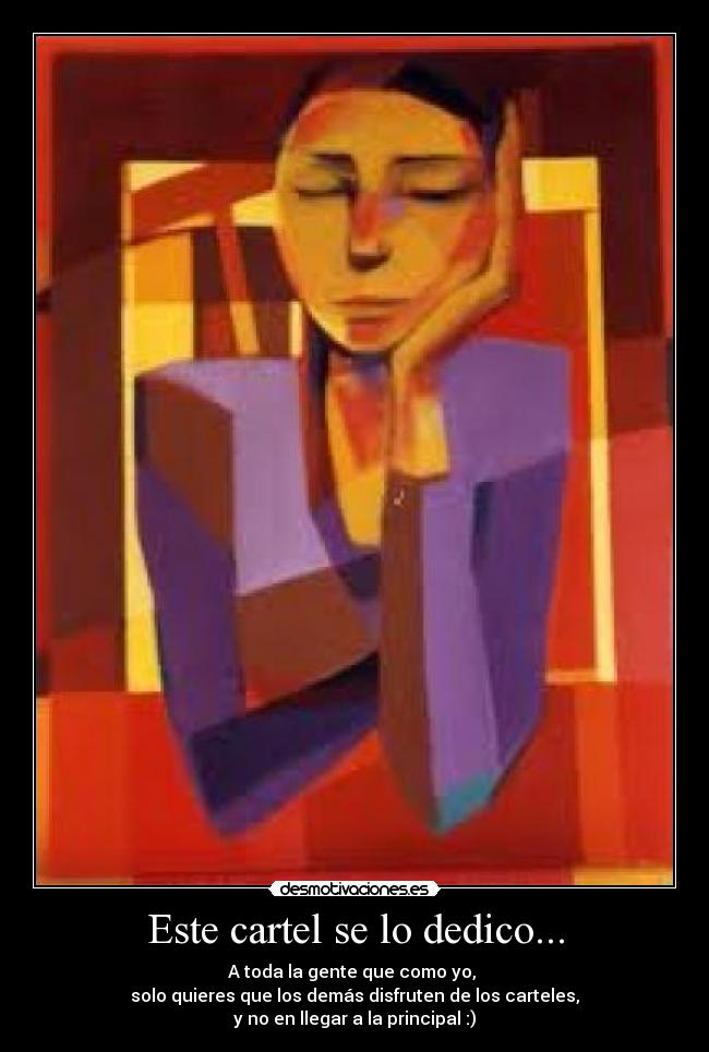 Este cartel se lo dedico... -