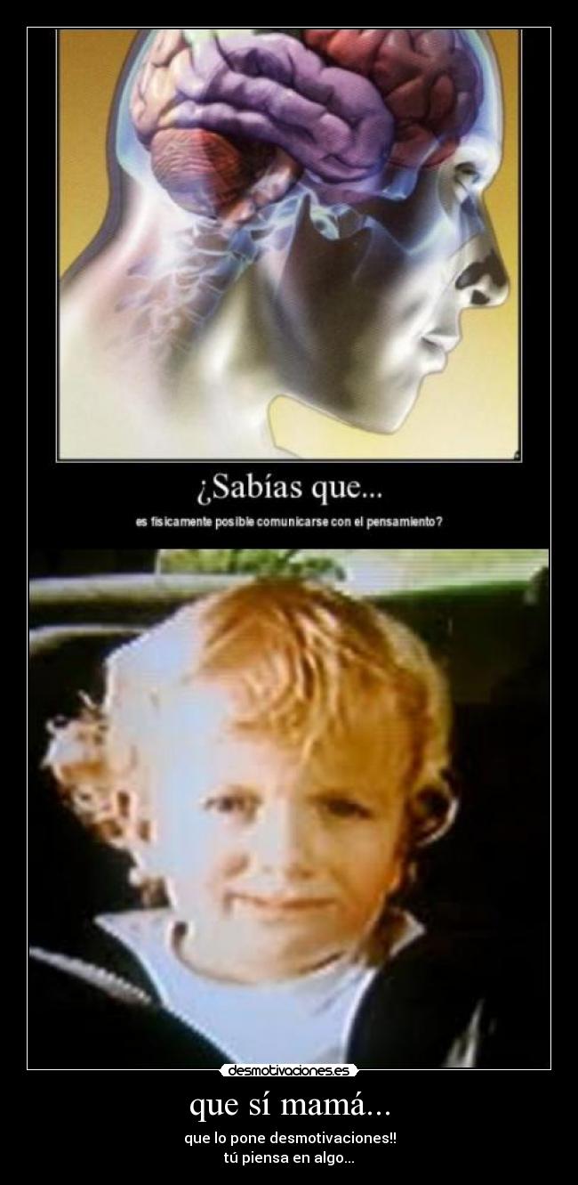 que sí mamá... - 
