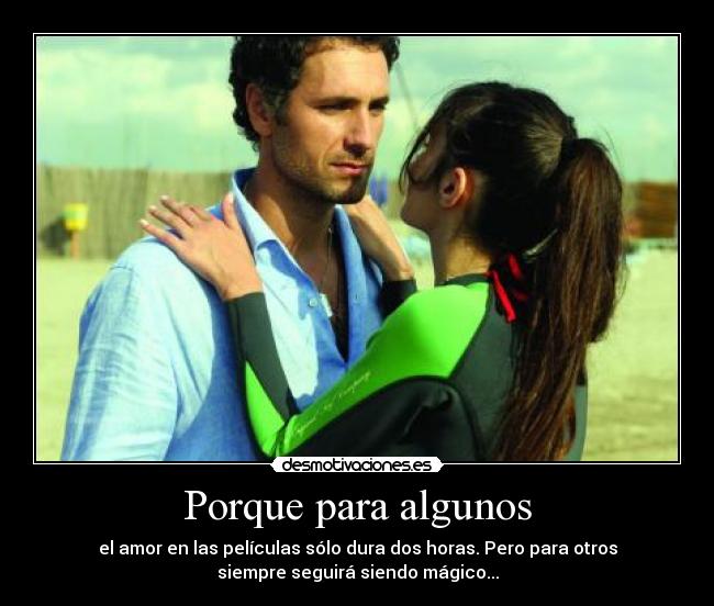 Porque para algunos -