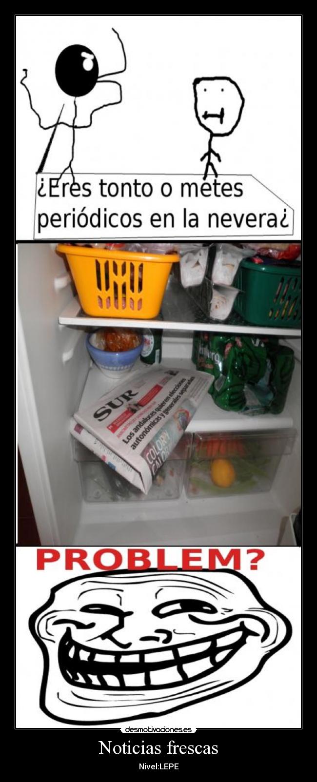 Noticias frescas - Nivel:LEPE