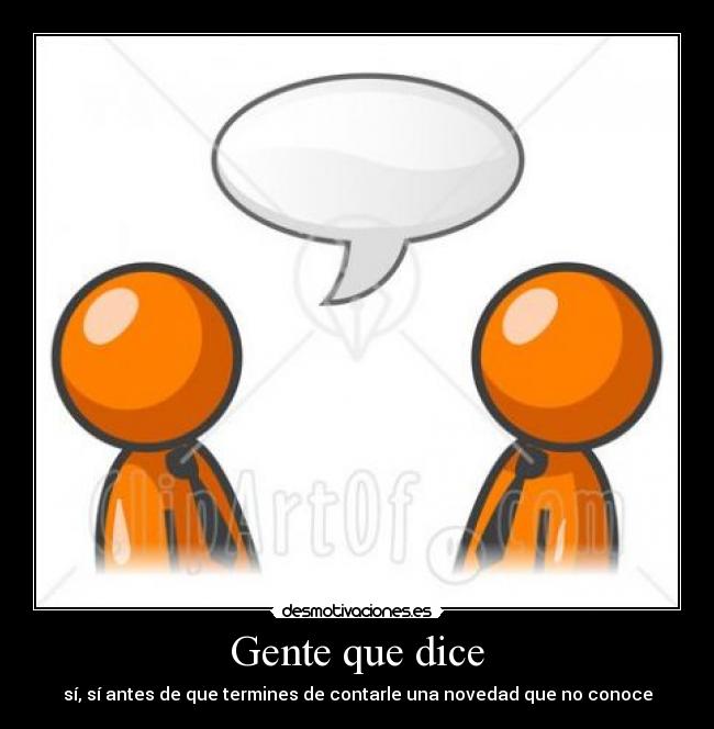 Gente que dice - 