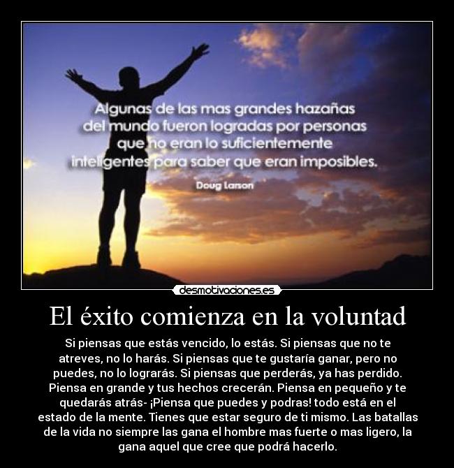 El éxito comienza en la voluntad -