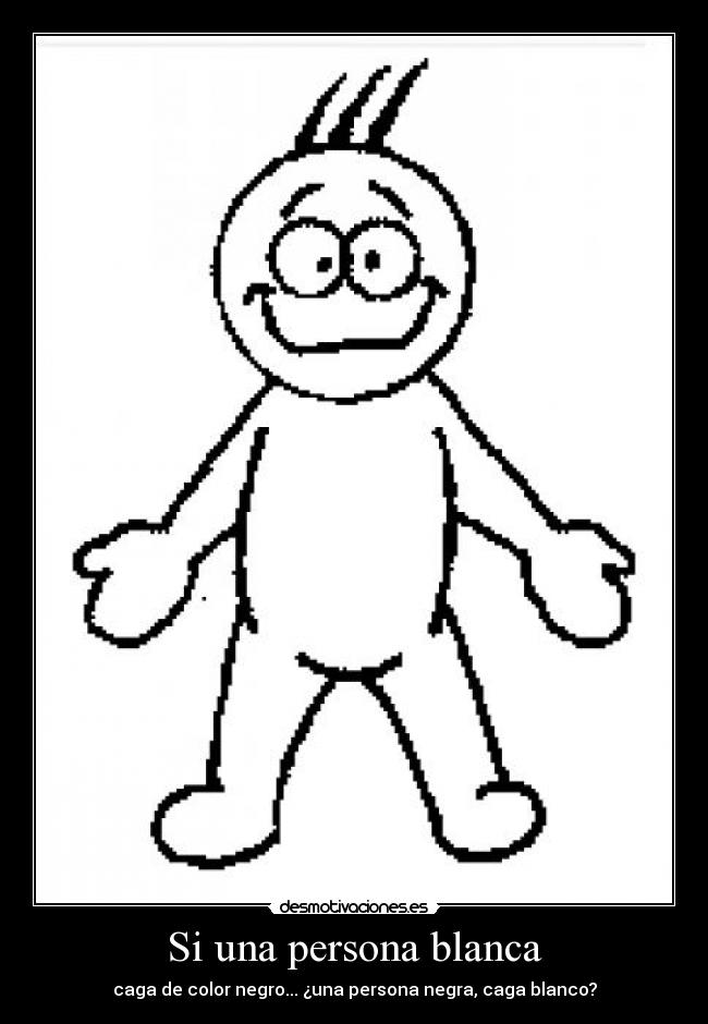 Si una persona blanca - 