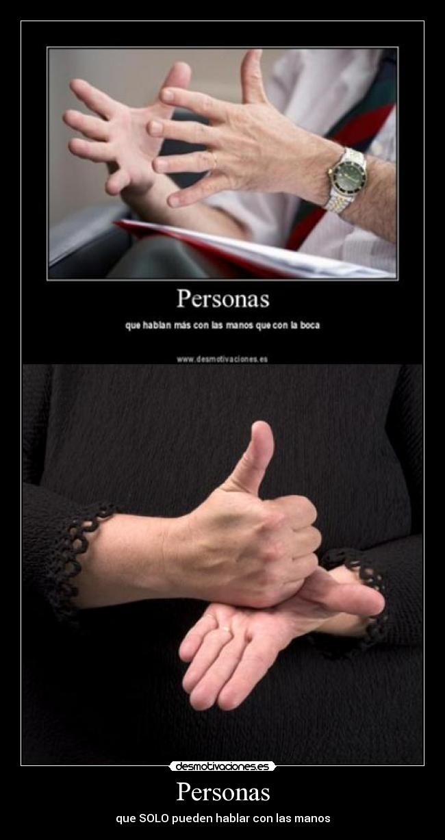 carteles sordo mudo sordomudo hablar personas manos desmotivaciones
