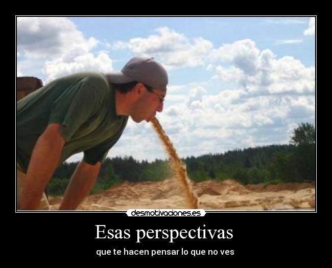 Esas perspectivas -