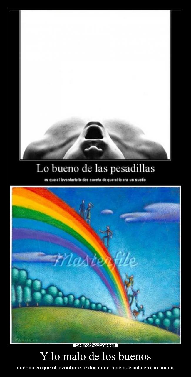 Y lo malo de los buenos -