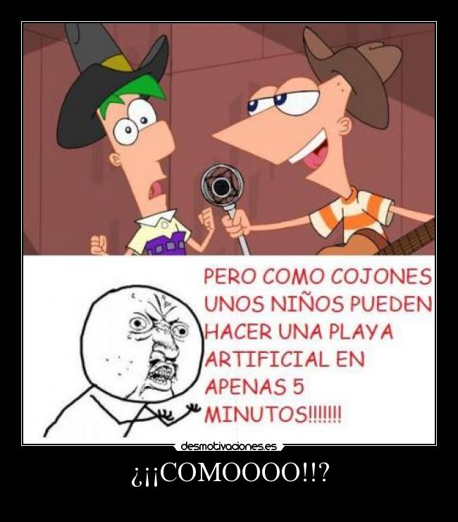 ¿¡¡COMOOOO!!? - 