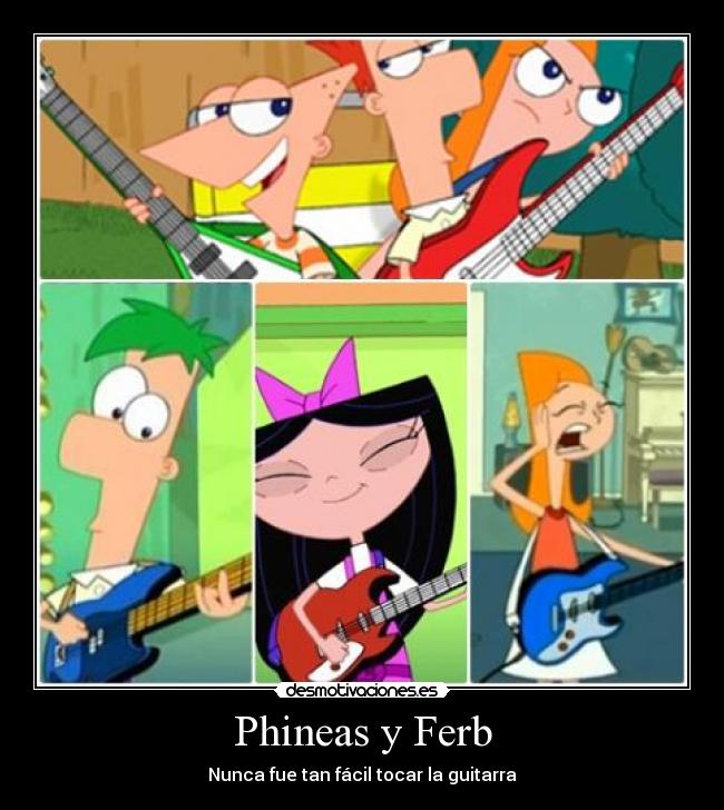 Phineas y Ferb - Nunca fue tan fácil tocar la guitarra