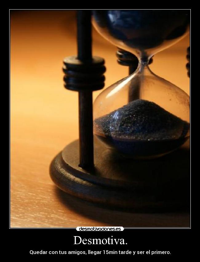 Desmotiva. - 