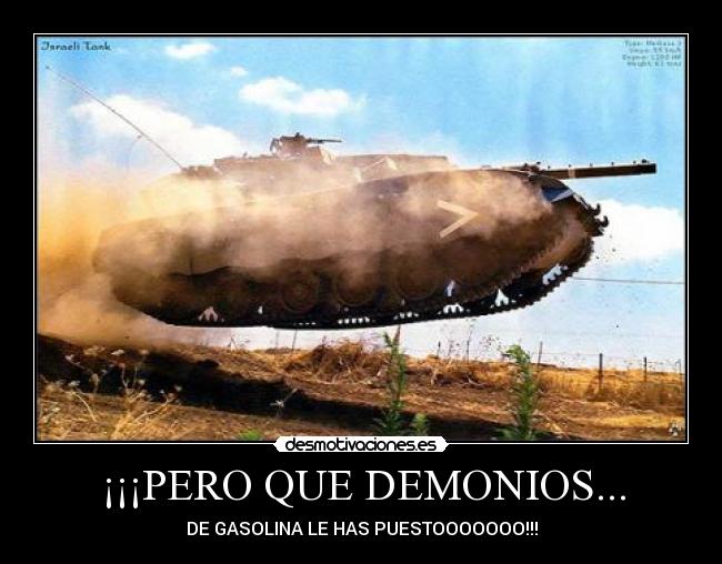 ¡¡¡PERO QUE DEMONIOS... -
