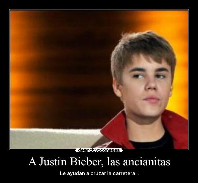 A Justin Bieber, las ancianitas -
