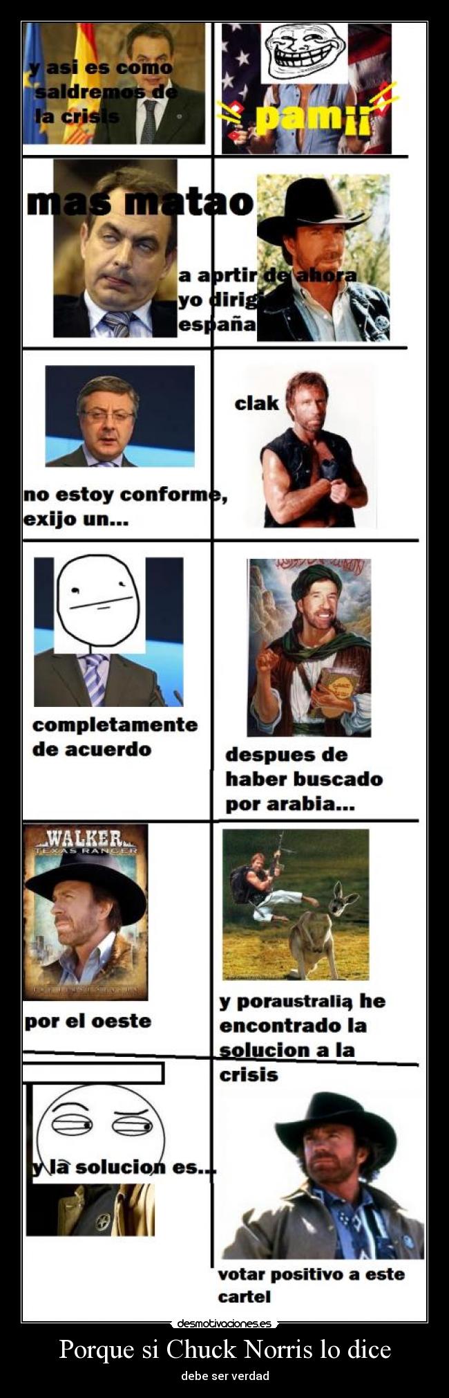 Porque si Chuck Norris lo dice - debe ser verdad