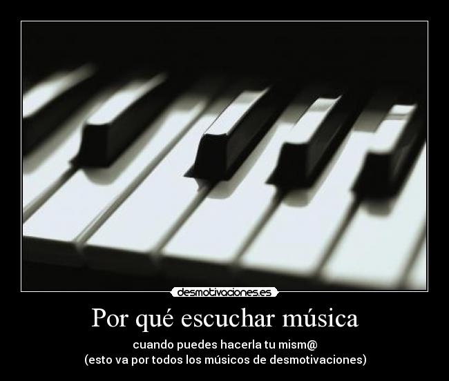 Por qué escuchar música - 