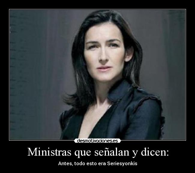 Ministras que señalan y dicen: - 