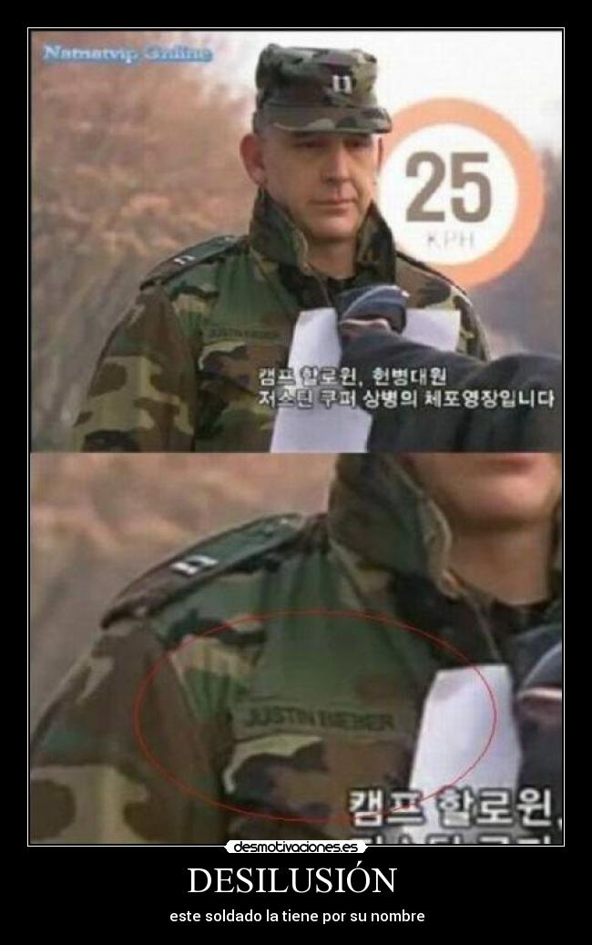 DESILUSIÓN  - este soldado la tiene por su nombre