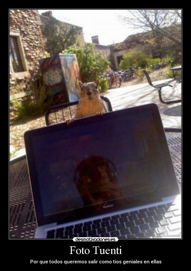 Foto Tuenti - Por que todos queremos salir como tios geniales en ellas