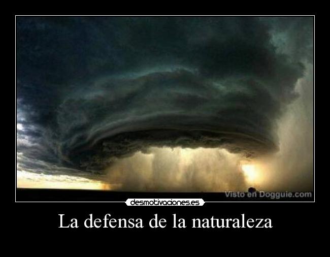 La defensa de la naturaleza -
