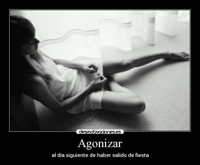 Agonizar -