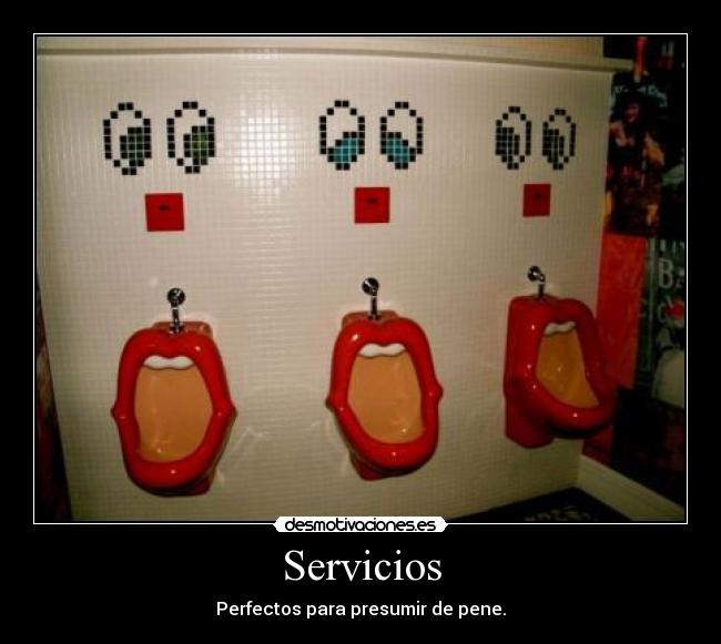 Servicios - Perfectos para presumir de pene.