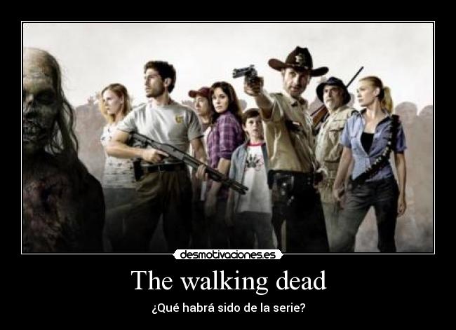 The walking dead - 