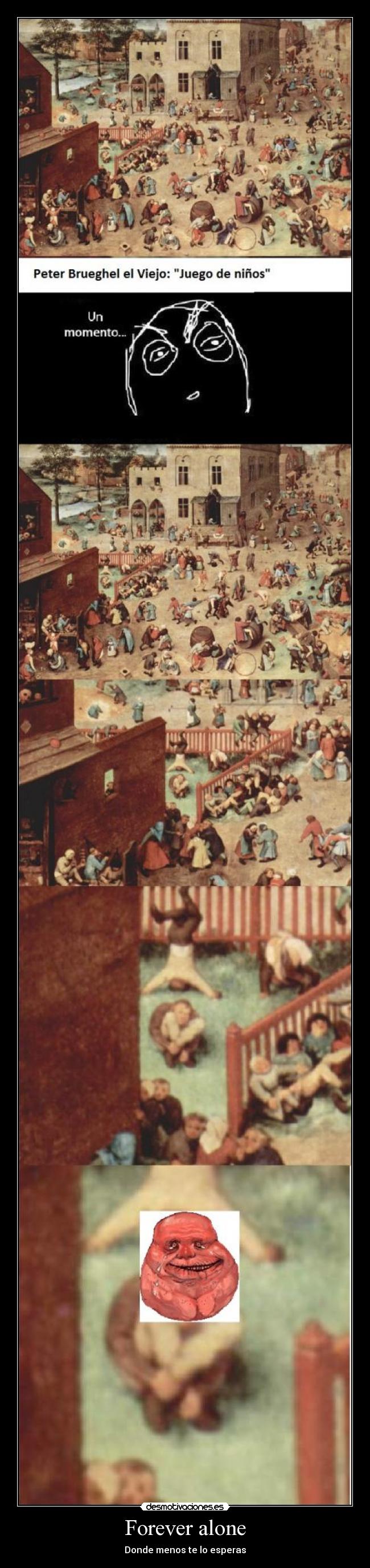 Forever alone - Donde menos te lo esperas