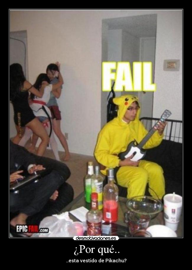 ¿Por qué.. - ..esta vestido de Pikachu?