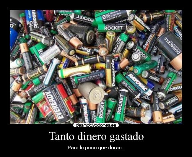 Tanto dinero gastado - 