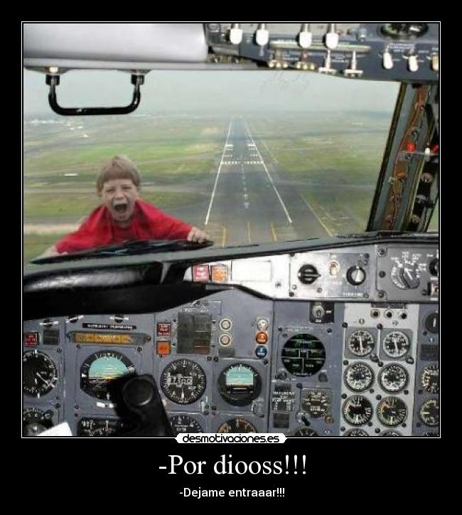 carteles dejame entrar ninoos aviones desmotivaciones