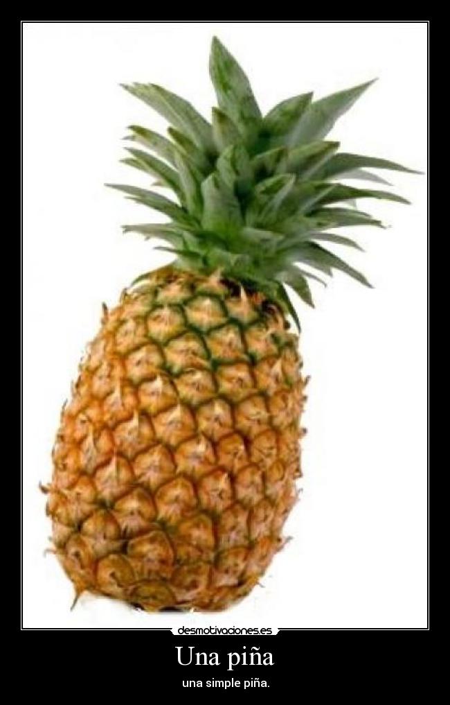 Una piña -