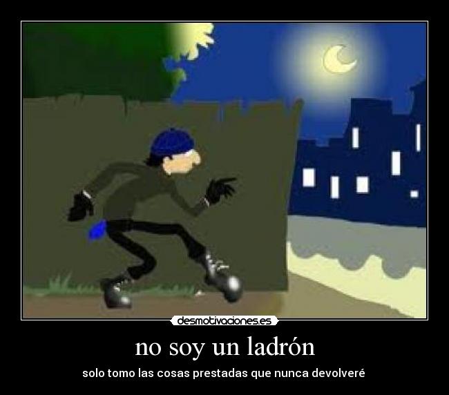 no soy un ladrón -