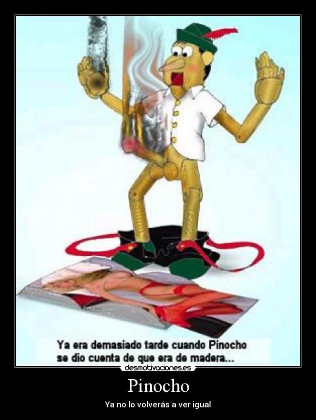 Pinocho - Ya no lo volverás a ver igual