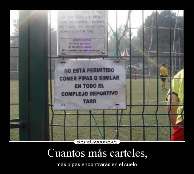 Cuantos más carteles, - 