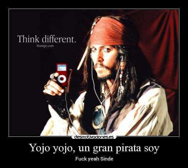 Yojo yojo, un gran pirata soy Desmotivaciones