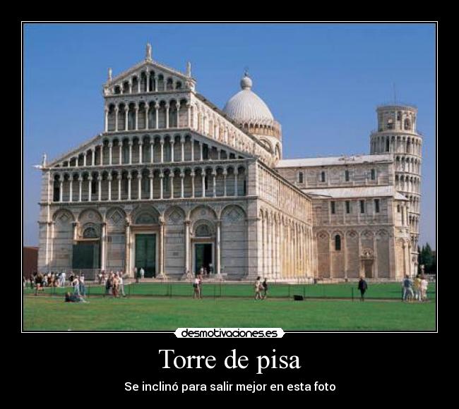 Torre de pisa - Se inclinó para salir mejor en esta foto