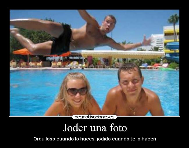 Joder una foto -